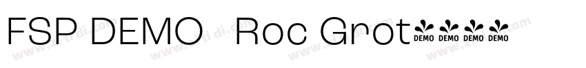 FSP DEMO   Roc Grot字体转换